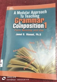 A Modular Approach to Teaching Grammar & Composition 1