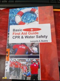 Basic First Aid Guide CPR & Water Safety