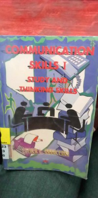 Communication Skill I Study and Thinking Skills