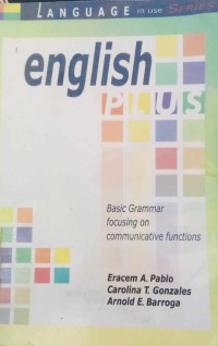 English Plus ( Basic Grammar focusing Communicative Functions)