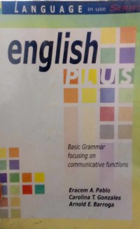English Plus (Basic Grammar focusing on communicative function)