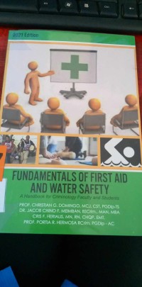 Fundamental of First Aid and Water Safety