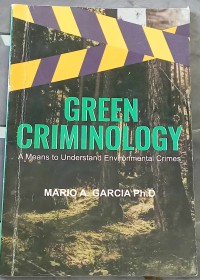 Image of Green Criminology a Means to Understand environmental Crimes