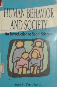 Human behavior and society: an introduction to Social Sciences