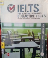 IELTS for Academic Purposes 6 Practice Tests