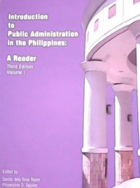 INTRODUCTION TO PUBLIC ADMINISTRATION IN THE PHILIPPINES: A Reader Vol. 1 Blue