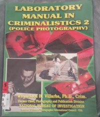 Image of Laboratory Manual on Criminalistics 2 (Police Photography)