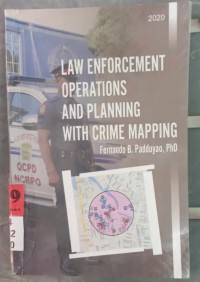 Law Enforcement operations and Planning with Crime Mapping