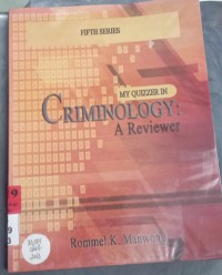 Image of My Quizzer in Criminology : A Reviewer