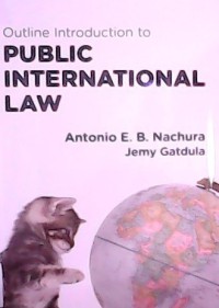 Outline Introduction to Public International Law