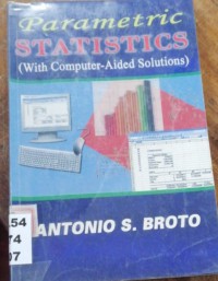 Parametric Statistics (With Computer-Aided Solutions)