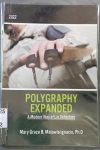 Polygraphy Expanded a Modern Way of Lie Detection