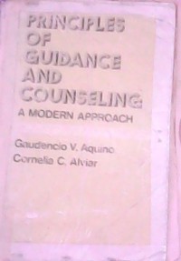 Principles of Guidance and Counseling A modern Approach