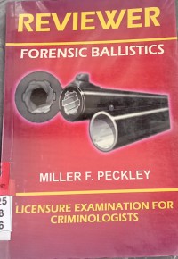 Reviewer forensic Ballistics