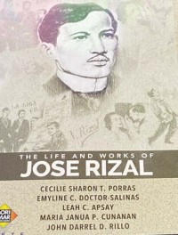 The Life and Works of Jose Rizal