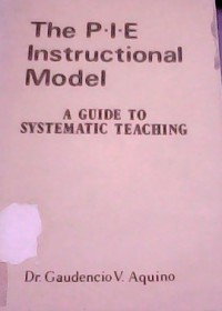 Image of The P.I.E  Instructional Model  A guide to Systematic Teaching